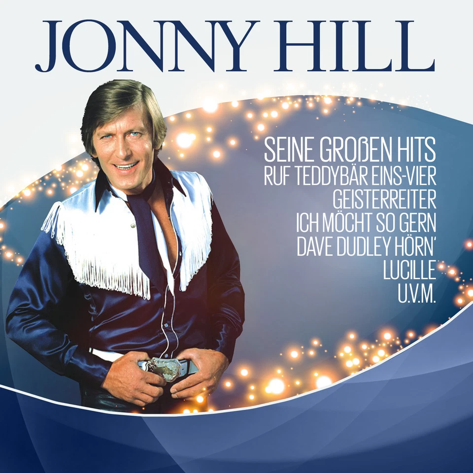 CD Johnny Hill Seine großen Hits incl Ich Möcht So Gern Dave Dudley Hör'n - Bild 1 von 1
