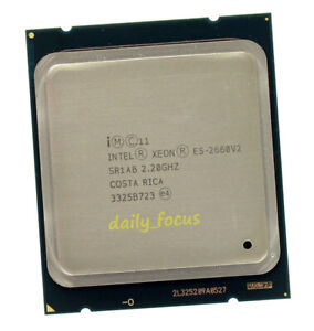 Intel Xeon E5-2660 V2 2.2 GHz LGA2011 10 Core SR1AB CPU Processors 25 MB