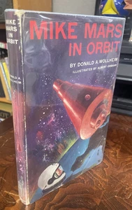 Mike Mars in Orbit by Donald A Wollheim HBDJ First Edition/Printing 1961 (Stated - Picture 1 of 8