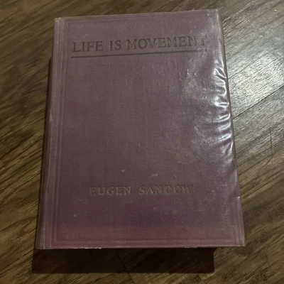 Vintage Rare Life Is Movement by Eugen Sandow Bodybuilding Weightlifting - Image 1 of 4