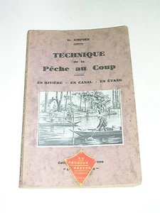 Pêche Empire Technique de la pêche au coup En rivière en canal en étang 1930 - Picture 1 of 1