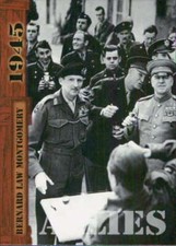 2021 Historic Autographs 1945 The End of WWII #62 Bernard Montgomery 