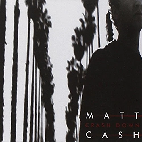 Cash Matt Cash Matt Crash Down (CD) Album - Bild 1 von 1
