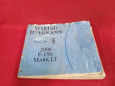 Ford F150 Mark LT 2006 genuino Ford diagrama de cableado áspero pero utilizable envío gratuito Foto 1 de 4
