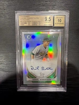 2014 Bowman Chrome Daniel Robertson RC BGS 9.5 Auto 10 Oakland A’s - Image 1 of 2