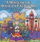 A Mouse in the House on Easter Day: The Resurrection Rhyme of the Greatest Sunda