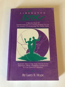 Liberated Love (Inscribed & Signed) by Larry E. Hope 1993 Quantum Leap Paperback - Imagen 1 de 9