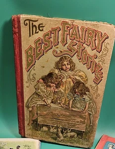 Victorian The Best Fairy Stories Antique Children’s Story Book 1898 W.B.Conkey - Picture 1 of 5