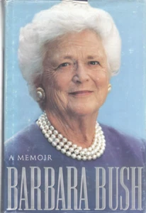 Barbara Bush: A Memoir (1994) Hardcover Edition - Picture 1 of 1