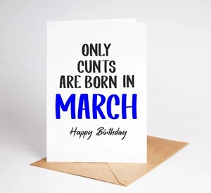 Divertida tarjeta de cumpleaños nacido en marzo tarjeta grosera hermano hermana mejor amigo BC177 - Imagen 1 de 3