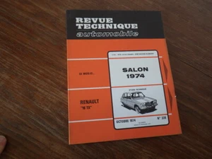 Revue Technique Automobile RTA 1974 Nr 339 Renault 16 TX + salon 74 - Picture 1 of 2