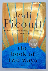 BOOK OF TWO WAYS Jodi Picoult SIGNED 1st Edition First Printing 2020 HC NOVEL - Imagen 1 de 8