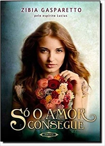 So O Amor Consegue - Foto 1 di 1