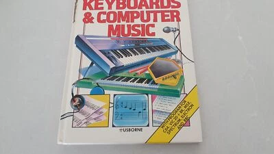 Keyboards and Computer Music Usborne Computer Book ZX Spectrum Commodore AC - Image 1 of 4