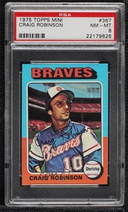 1975 Topps Minis Craig Robinson #367 PSA 8