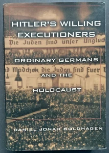 SIGNED !! Hitler's Willing Executioners by Daniel J. Goldhagen 1996 HC DJ NF! - Picture 1 of 12