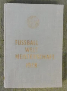 Fussballweltmeisterschaft 1958 , Friedebert Becker , Copress Verlag , HC , 1958 - Picture 1 of 11