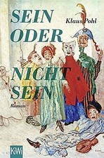 Sein oder Nichtsein: Roman von Pohl, Klaus | Buch | Zustand sehr gut