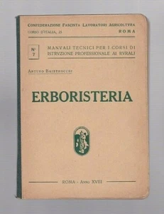 Arturo Baistrocchi - Erboristeria -   Etna Catania 1940 agricoltura fascismo  R - Foto 1 di 1