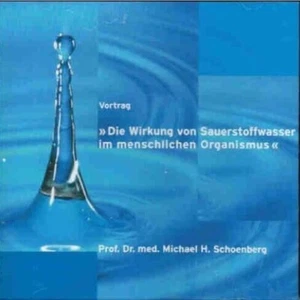 CD: Lezione - La Effetto Di Acqua Ossigeno IN Umano Organismus - Picture 1 of 1