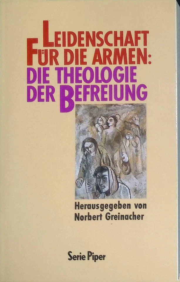 Leidenschaft für die Armen: Die Theologie der Befreiung. (Nr. 1065) Greinacher,  - Bild 1 von 1