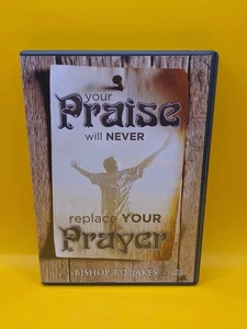Your Praise Will Never Replace Your Prayer Bishop T.D. Jake's Audio Book CD  - Bild 1 von 3