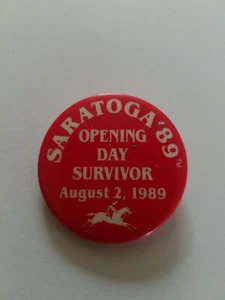 Vintage Saratoga Opening Day Survivor NY Horse Racing Pin Pinback Badge 1989 - Picture 1 of 6