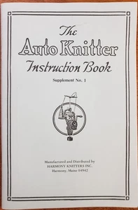 Auto Knitter Instruction Book AND Supplement No. 1, Harmony Knitters, 2 books - Picture 1 of 4