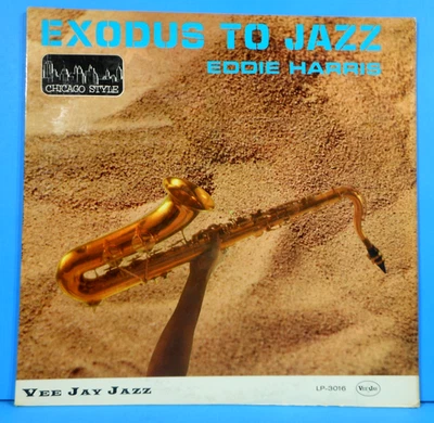 EDDIE HARRIS EXODUS TO JAZZ LP 1961 MONO ORIGINAL GREAT CONDITION! VG+/VG++!!A Foto 1 de 4