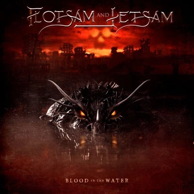 Flotsam And Jetsam - Blood In The Water Black Vinyl  (2021 - EU - Original) - Bild 1 von 2