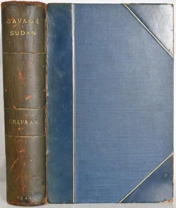 SAVAGE SUDAN Abel Chapman 1921 Africa Big Game Hunting Wild Tribes Nile Kordofan - Picture 1 of 7