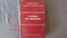 LA BIOLOGIE DES HOMOGREFFES / C N R S  / 1957