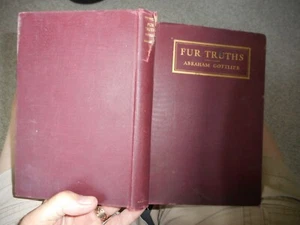 Fur Truths The Story of Furs and the Fur Business illustrated first edition 1927 - Picture 1 of 2