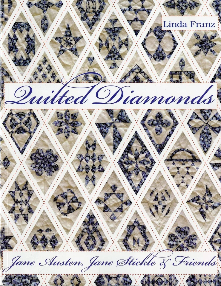 Quilted Diamonds: Jane Austen, Jane Stickle & Friends [Perfect Paperback] - Image 1 of 1