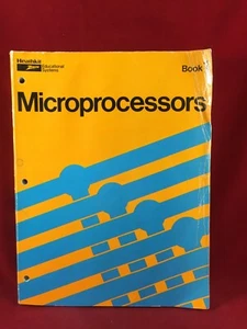 HEATHKIT ZENITH EDUCATIONAL SYSTEMS MICROPROCESSORS BOOK 1 - Picture 1 of 7
