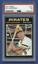 1971 BILL MAZEROSKI PSA 7 NM HOF TOPPS PITTSBURGH PIRATES RAZOR SHARP (#110) RZC