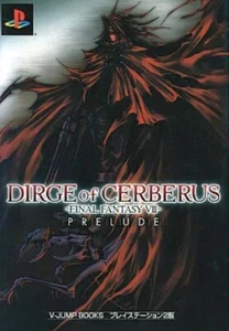 Dirge of Cerberus Final Fantasy VII Prelude Guide Book JAPAN - Picture 1 of 1