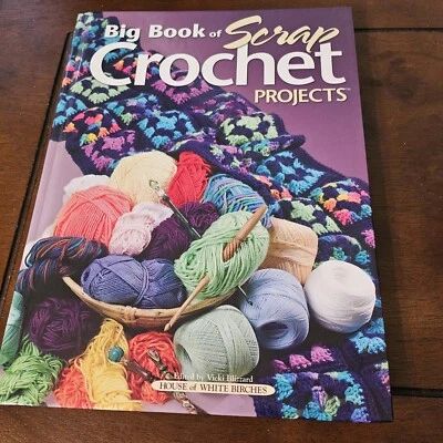 HB BIG BOOK OF SCRAP CROCHET PROJECTS MÁS DE 80 PROYECTOS Foto 1 de 2