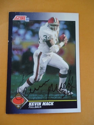 Kevin Mack - 1991 Score Autographed Football card #470 - Cleveland Browns - RB - Image 1 of 2