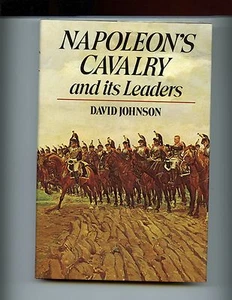 NAPOLEON'S CAVALRY AND IT'S LEADERS. David Johnson  US 1st  HBdj VG - Imagen 1 de 2