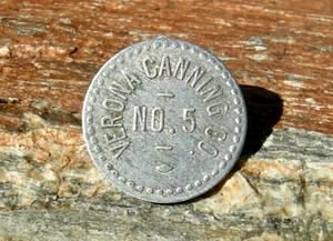 ca 1900er VERONA MISSOURI MO (winzige LAWRENCE CO) "VERONA CANNING CO NR. 5" Token - Bild 1 von 5