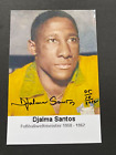 DJALMA SANTOS (†2013) Weltmeister 1958/1962 Brasilien signed Foto 9x14 Autogramm