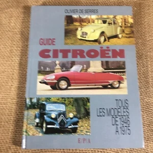 French Guide Citroën Olivier De Serres Toys Les Modeled De 1946 A 1975 Hardback - Picture 1 of 4