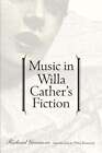 Musik in Willa Cather's Fiction von Richard Giannone: Neu