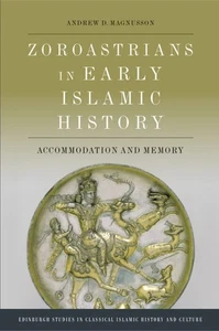 Zoroastrians in Early Islamic History: Accommodation and Memory (Edinburgh Stud, - Picture 1 of 1