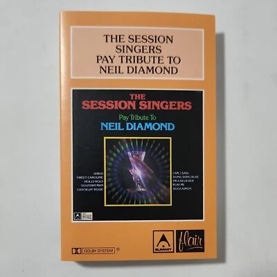 THE SESSION SINGERS - 'Pay Tribute To Neil Diamond' Cassette Tape Album - Image 1 of 4