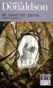 L'appel de Mordant II - Un cavalier passe. Stephen R. DONALDSON Folio SF14 - Imagen 1 de 1