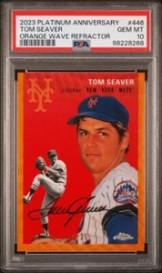 Tom Seaver 2023 Topps Chrome Platinum Anniversary Orange Wave 19/25 #446 PSA 10 - Picture 1 of 2