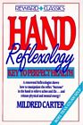 Hand Reflexology: Key Toperfect Health, Carter