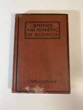 Smith's Arithmetic of Business  Answer Lyons & Carnahan 1917 HC